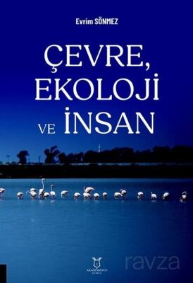 Çevre, Ekoloji ve İnsan - 1