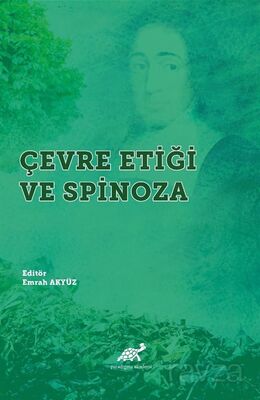 Çevre Etiği ve Spinoza - 1