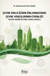 Çevre Kirliliğinin Önlenmesinde Çevre Vergilerinin Etkinliği - Kitap Dünyası (Konya)