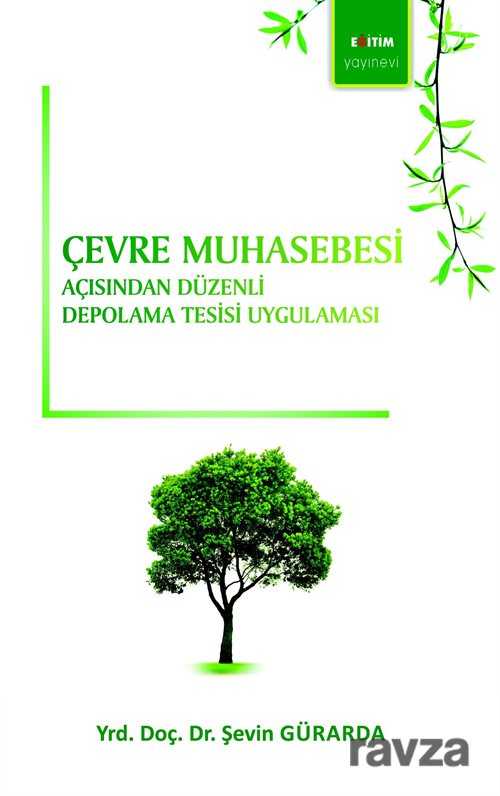 Çevre Muhasebesi Açısından Düzenli Depolama Tesisi Uygulaması - Eğitim Kitabevi
