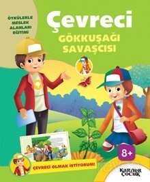 Çevreci Olmak İstiyorum-Gökkuşağı Savaşçısı - Kariyer Yayıncılık