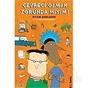 Çevreci Olmak Zorunda mıyım! - 1