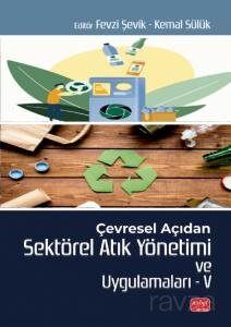 Çevresel Açıdan Sektörel Atık Yönetimi ve Uygulamaları V - 1
