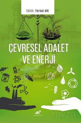 Çevresel Adalet ve Enerji - Paradigma Akademi Yayınları