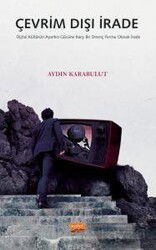 Çevrim Dışı İrade - Nobel Bilimsel