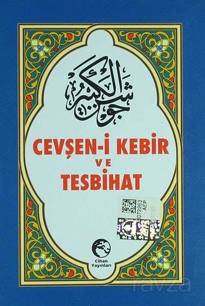 Cevşen-i Kebir ve Tesbihat (Cep Boy) - Cihan Yayınları
