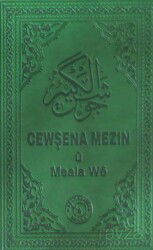 Cewşena Mezin u Meala We - Zehra Yayıncılık