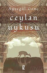 Ceylan Uykusu - İz Yayıncılık