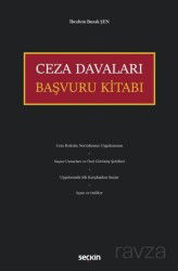 Ceza Davaları Başvuru Kitabı - Seçkin Yayıncılık
