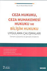 Ceza Hukuku, Ceza Muhakemesi hukuku ve Bilişim Hukuku Uygulama Çalışmaları - Seçkin Yayıncılık