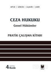 Ceza Hukuku Genel Hükümler (Pratik Çalışma Kitabı) - Adalet Yayınevi