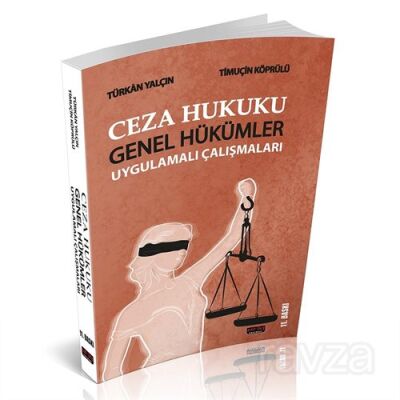 Ceza Hukuku Genel Hükümler Uygulamalı Çalışmaları - 1