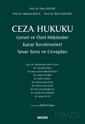 Ceza Hukuku Genel ve Özel Hükümler Karar İncelemeleri - 1