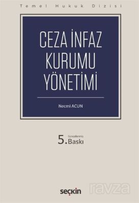 Ceza İnfaz Kurumu Yönetimi (THD) - 1
