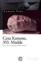 Ceza Kanunu, 353. Madde - İletişim Yayınları