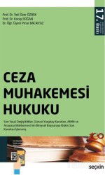Ceza Muhakemesi Hukuku - Seçkin Yayıncılık