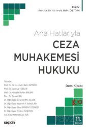 Ceza Muhakemesi Hukuku (Ana Hatlarıyla) - Seçkin Yayıncılık