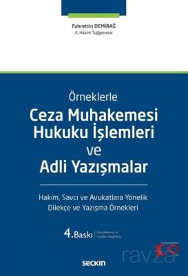 Ceza Muhakemesi Hukuku İşlemleri ve Adli Yazışmalar - 1