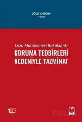 Ceza Muhakemesi Hukukunda Koruma Tedbirleri Nedeniyle Tazminat - Adalet Yayınevi
