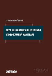 Ceza Muhakemesi Hukukunda Video Kamera Kayıtları - On İki Levha Yayıncılık