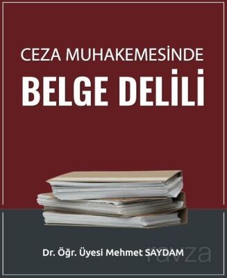 Ceza Muhakemesinde Belge Delili - 1