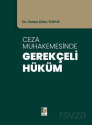 Ceza Muhakemesinde Gerekçeli Hüküm - Adalet Yayınevi