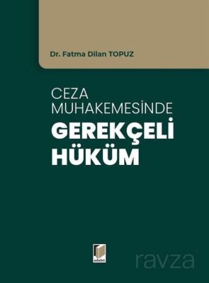 Ceza Muhakemesinde Gerekçeli Hüküm - 1
