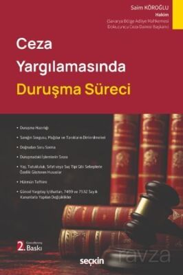 Ceza Yargılamasında Duruşma Süreci - 1