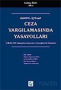 Ceza Yargılamasında Yasayolları / CMUK-CMK-Yasayolları Açısından Karşılaştırmalı İnceleme - 1