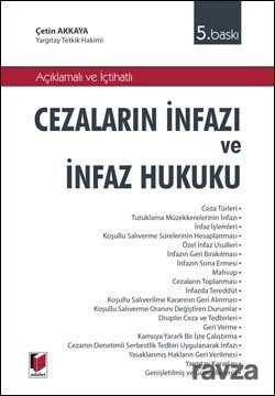 Cezaların İnfazı ve İnfaz Hukuku (Ciltli) / Açıklamalı ve İçtihatlı - 1