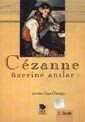 Cezanne Üzerine Anılar - İmge Kitabevi Yayınları