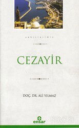 Cezayir / Şehirlerimiz 8 - Ensar Neşriyat