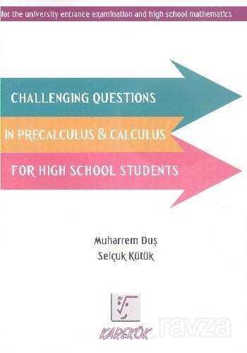 Challenging Questions in Precalculus - Calculus For High School Students - 1