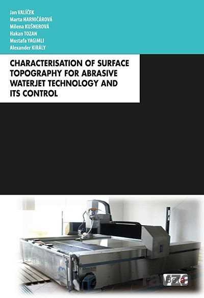 Characterisation of Surface Topography for Abrasive Waterjet Technology and Its Control - 1