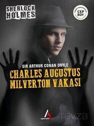 Charles Augustus Milverton Vakası - Sherlock Holme - Aperatif Kitap Yayınları