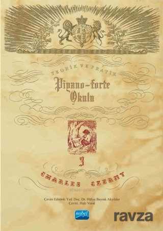 Charles Czerny Piyano Okulu 3 / Teorik ve Pratik Piyano-Forte Okulu 3 - Nobel Yayın Dağıtım