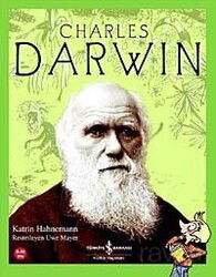 Charles Darwin / Katrin Hahnemann - İş Bankası Yayınları