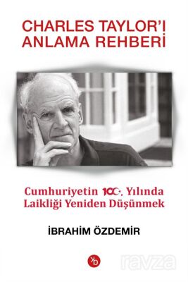 Charles Taylor'ı Anlama Rehberi - 1