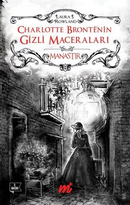 Charlotte Bronte'nin Gizli Maceraları - Manastır (Özel Seri) - 1