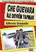 Che Guevara ile Devrim Yapmak - 1