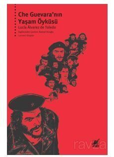 Che Guevara'nın Yaşam Öyküsü - 1