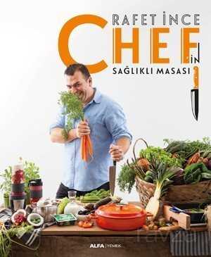 Chef'in Sağlıklı Masası - Alfa Yayınları