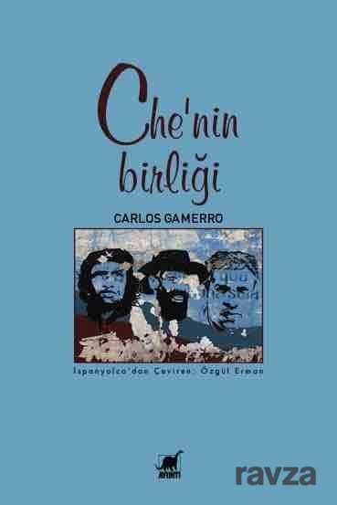Che'nin Birliği - Ayrıntı Yayınları