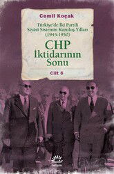 CHP İktidarının Sonu - İletişim Yayınları