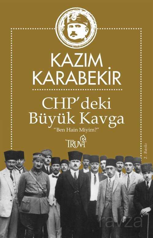 CHP'deki Büyük Kavga - Truva Yayınları