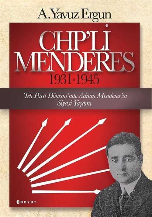 CHP'li Menderes (1931-1945) - 1
