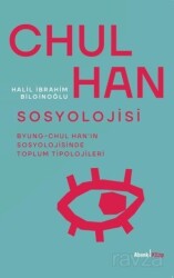 Chul Han Sosyolojisi - Ahenk Kitap