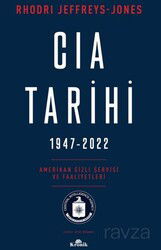CIA Tarihi, 1947-2022 / Amerikan Gizli Servisi ve Faaliyetleri - Kronik Kitap