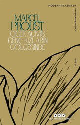 Çiçek Açmış Genç Kızların Gölgesinde /Kayıp Zamanın İzinde - Yapı Kredi Yayınları