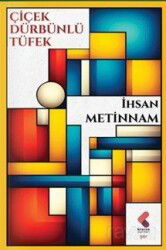 Çiçek Dürbünlü Tüfek - Klaros Yayınları